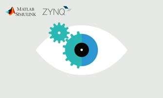 如何使用MATLAB，HDL Coder和Simulink开发基于Zynq的视觉处理